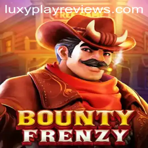 BountyFrenzy Unleashed: Dive into the Gameplay and LuxyPlay Reviews