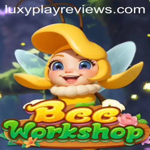 Buzz into 'BeeWorkshop': A Comprehensive Insight and Luxyplay Reviews