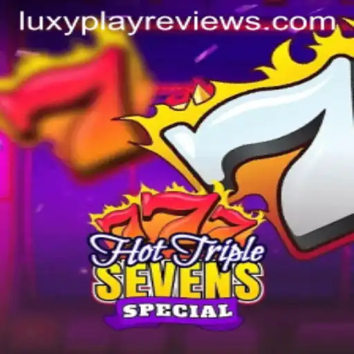 Unveiling HotTripleSevensSpecial: A Deep Dive into Gameplay and LuxyPlay Reviews