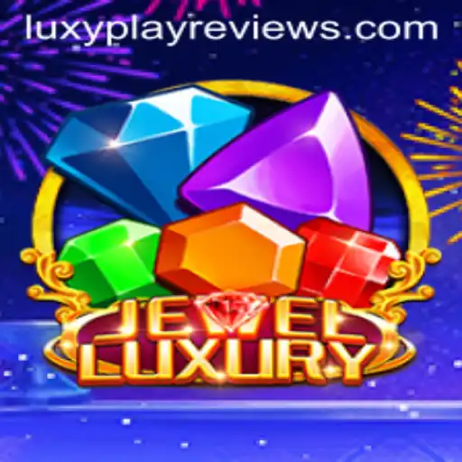Exploring JewelLuxury and Luxyplay Reviews