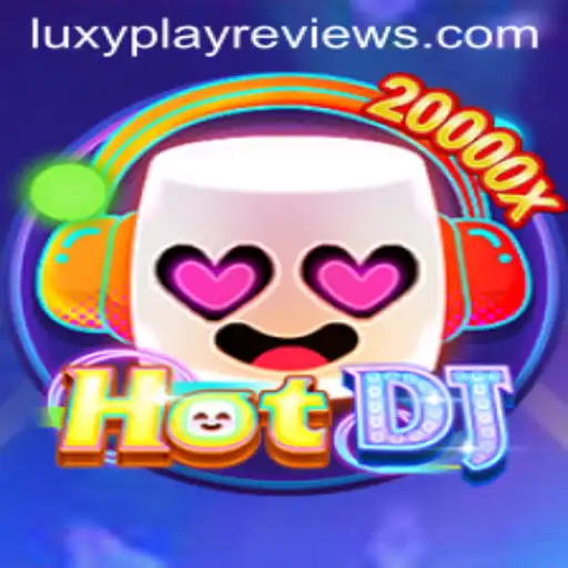 Exploring the Hottest Gaming Sensation: HotDJ and Luxyplay Reviews