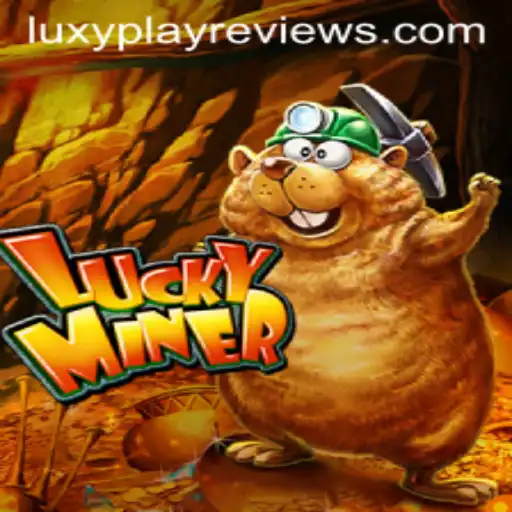 Unveiling LuckyMiner: A Comprehensive Guide and Luxyplay Reviews